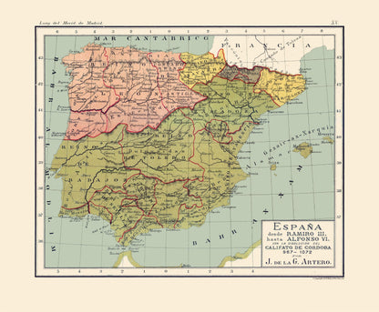 Historic Map - Spain 967 AD to 1072 AD - Artero 1879 - 27.90 x 23 - Vintage Wall Art