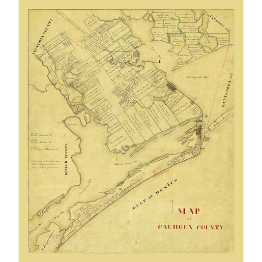 Historic County Map - Calhoun County Texas - General Land Office 1863 - 23 x 26.80 - Vintage Wall Art